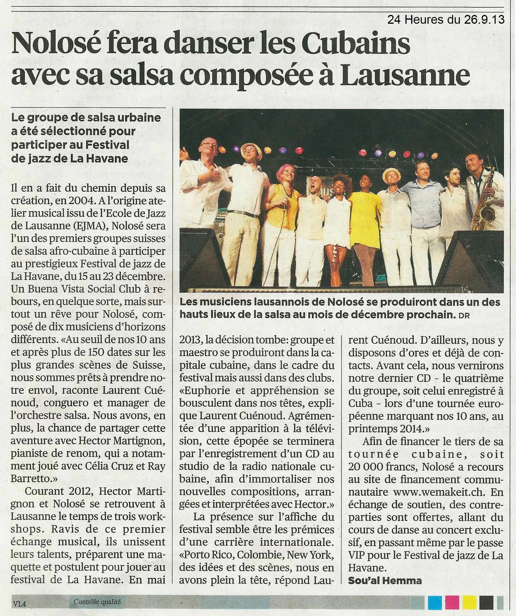 Coupure 24 Heures du 26 septembre 2013 : « Nolosé fera danser les Cubains avec sa salsa composée à Lausanne »
