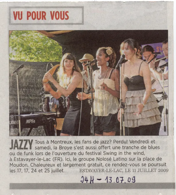Coupure 24 Heures du 13 juillet 2009, rubrique « Vu pour vous » : Nolosé au festival Swing in the Wind